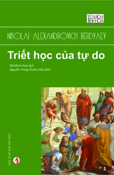 Bìa sách Triết Học Của Tự Do - Nikolai Alexandrovich Berdyaev