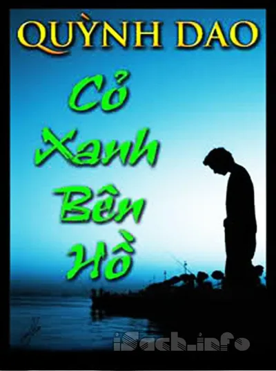 Bìa sách Cỏ Xanh Bên Hồ (Chớp Bể Mưa Nguồn)