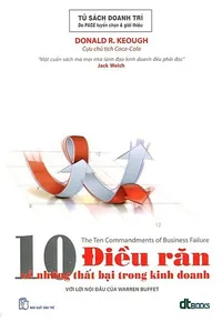 Bìa sách 10 Điều Răn Về Những Thất Bại Trong Kinh Doanh - Donald R. Keough
