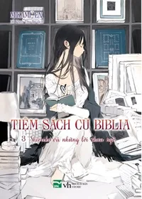Bìa sách Tiệm Sách Cũ Biblia Tập 3: Shioriko Và Những Lời Chưa Ngỏ - Mikami En
