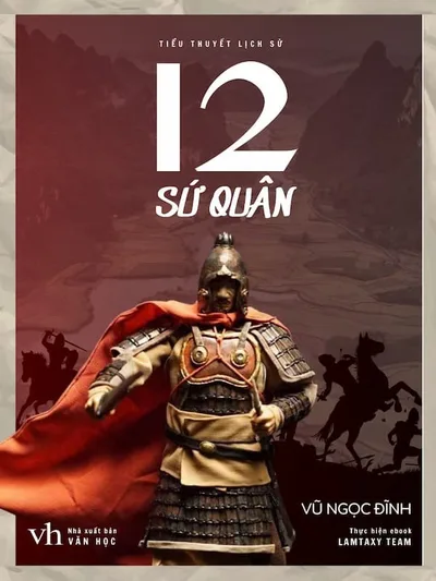 Bìa sách Mười Hai Sứ Quân Toàn Tập