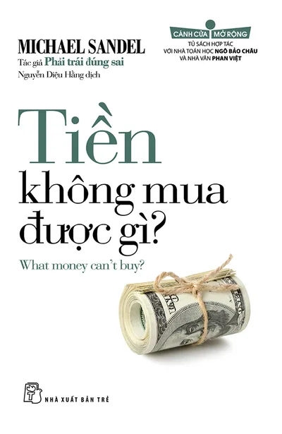 Bìa sách Tiền Không Mua Được Gì?