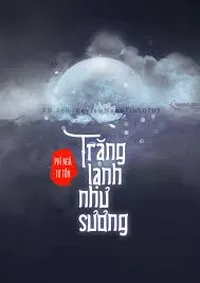 Bìa sách Trăng Lạnh Như Sương