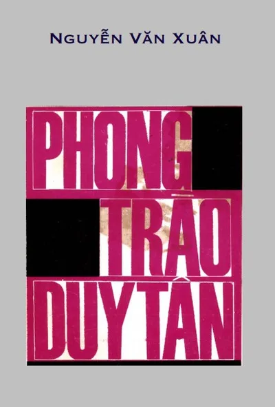 Bìa sách Phong Trào Duy Tân - Nguyễn Văn Xuân