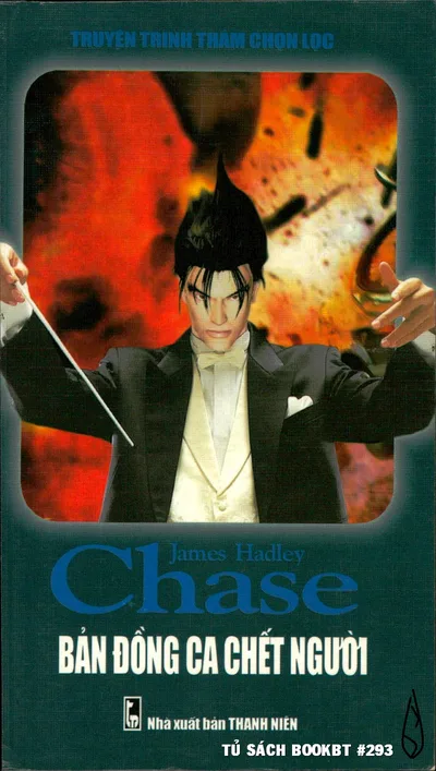 Bìa sách Bản Đồng Ca Chết Người - James Hadley Chase