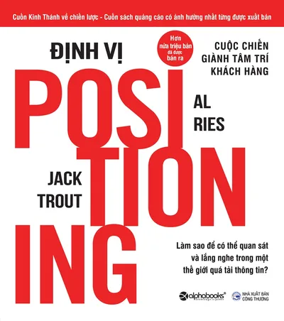 Bìa sách Định Vị - Cuộc Chiến Giành Tâm Trí Khách Hàng - Al Ries & Jack Trout