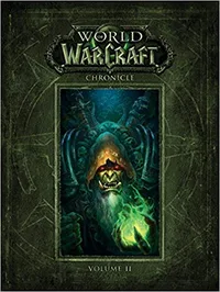 Bìa sách World of Warcraft: Chronicle Quyển 2 - Chris Metzen & Matt Burns & Robert Brooks