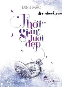 Bìa sách Thời Gian Tươi Đẹp Tập 2