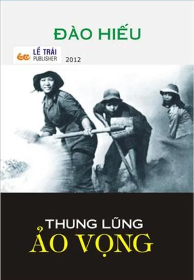 Bìa sách Thung Lũng Ảo Vọng - Đào Hiếu