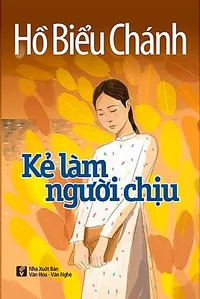 Bìa sách Kẻ Làm Người Chịu