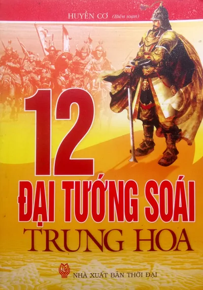 Bìa sách 12 Đại Tướng Soái Trung Hoa