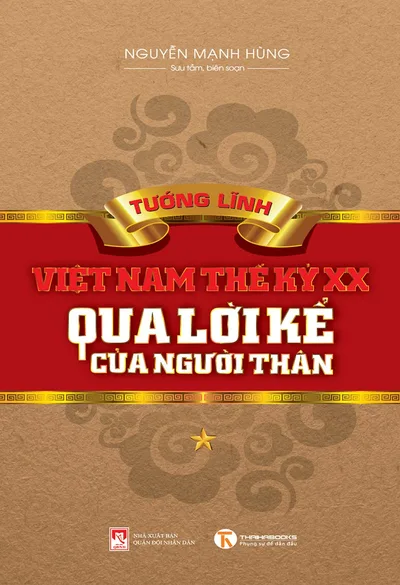 Bìa sách Tướng Lĩnh Việt Nam Thế Kỉ XX Qua Lời Kể Của Người Thân