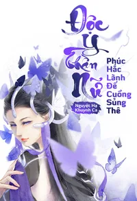 Bìa sách Độc Y Thần Nữ: Phúc Hắc Lãnh Đế Cuồng Sủng Thê