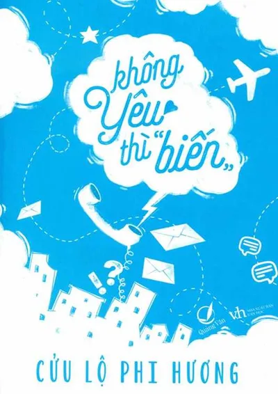 Bìa sách Không Yêu Thì Biến