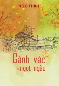 Bìa sách Gánh Vác Ngọt Ngào - Ngô Thịnh