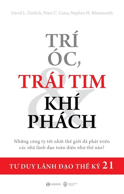 Bìa sách Lãnh Đạo Bằng Trí Óc, Trái Tim và Khí Phách