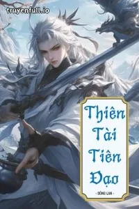 Bìa sách Thiên Tài Tiên Đạo