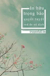 Bìa sách Ân Hữu Trọng Báo