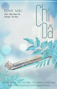 Bìa sách Chí Dã - Đinh Mặc