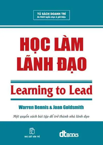 Bìa sách Học làm Lãnh đạo - Warren Bennis & Burt Nanus