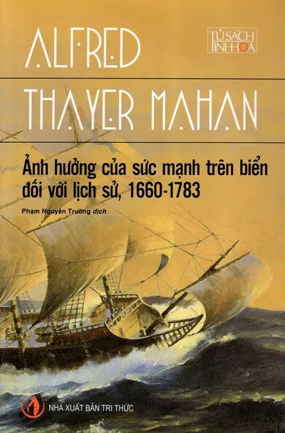 Bìa sách Ảnh Hưởng Của Sức Mạnh Trên Biển Đối Với Lịch Sử 1660-1783