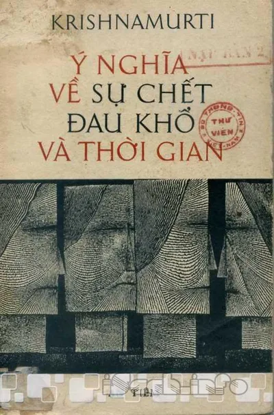 Bìa sách Ý Nghĩa Về Sự Chết, Đau Khổ Và Thời Gian