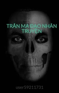 Bìa sách Trấn Ma Đạo Nhân Truyện