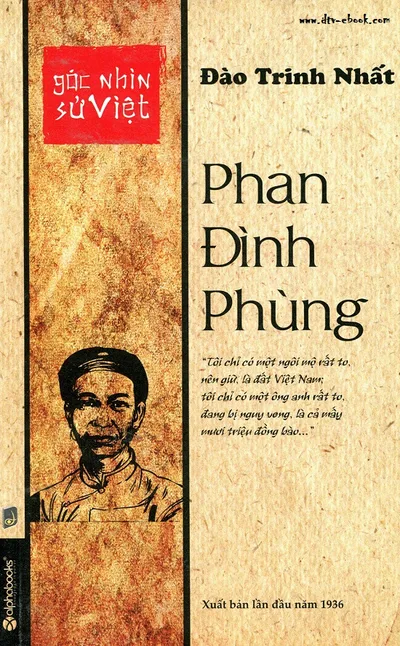 Bìa sách Góc Nhìn Sử Việt: Phan Đình Phùng - Đào Trinh Nhất
