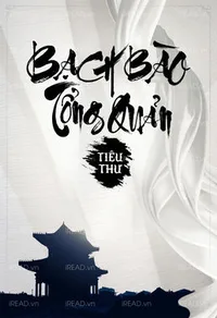 Bìa sách Bạch Bào Tổng Quản