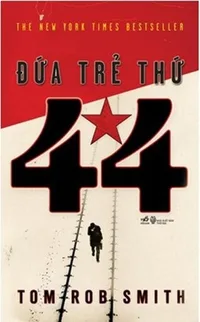 Bìa sách Đứa Trẻ Thứ 44 - Tom Rob Smith