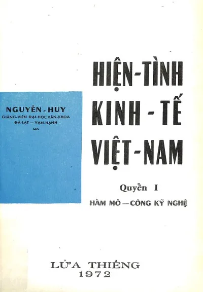 Bìa sách Hiện Tình Kinh Tế Việt Nam Quyển 1 - Nguyễn Huy