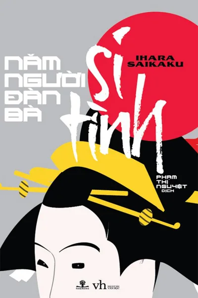 Bìa sách Năm Người Đàn Bà Si Tình - Ihara Saikaku