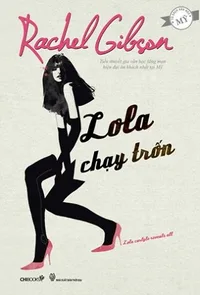 Bìa sách Lola Chạy Trốn - Rachel Gibson