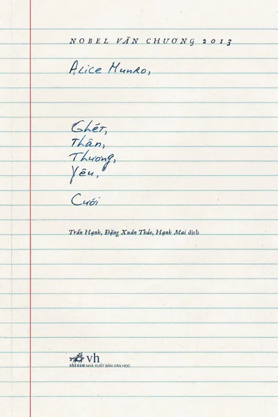 Bìa sách Ghét, Thân, Thương, Yêu, Cưới - Alice Munro