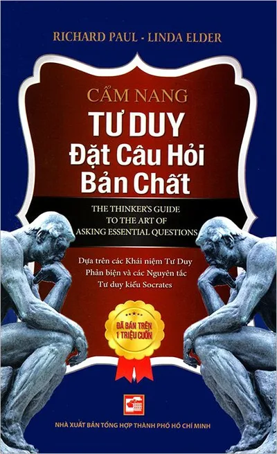 Bìa sách Cẩm Nang Tư Duy Đặt Câu Hỏi Bản Chất