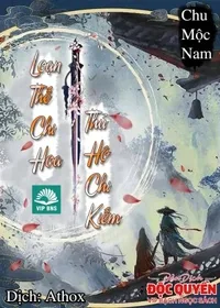 Bìa sách Loạn Thế Chi Hoa, Thủ Hộ Chi Kiếm