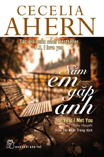 Bìa sách Năm Em Gặp Anh - Cecelia Ahern