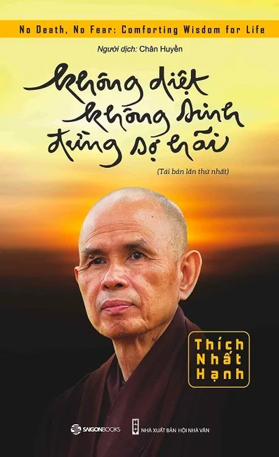 Bìa sách Không Diệt, Không Sinh, Đừng Sợ Hãi