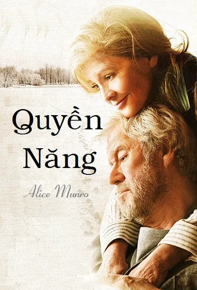Bìa sách Quyền Năng - Alice Munro