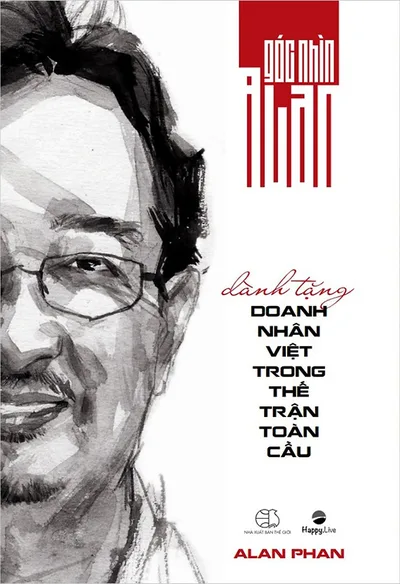 Bìa sách Dành Tặng Doanh Nhân Việt Trong Thế Trận Toàn Cầu - Alan Phan