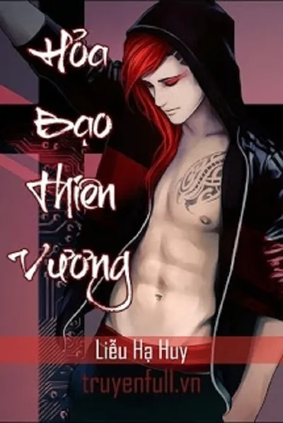 Bìa sách Hỏa Bạo Thiên Vương - Liễu Hạ Huy