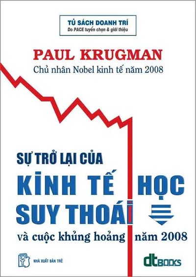 Bìa sách Sự Trở Lại Của Kinh Tế Học Suy Thoái Và Cuộc Khủng Hoảng Năm 2008